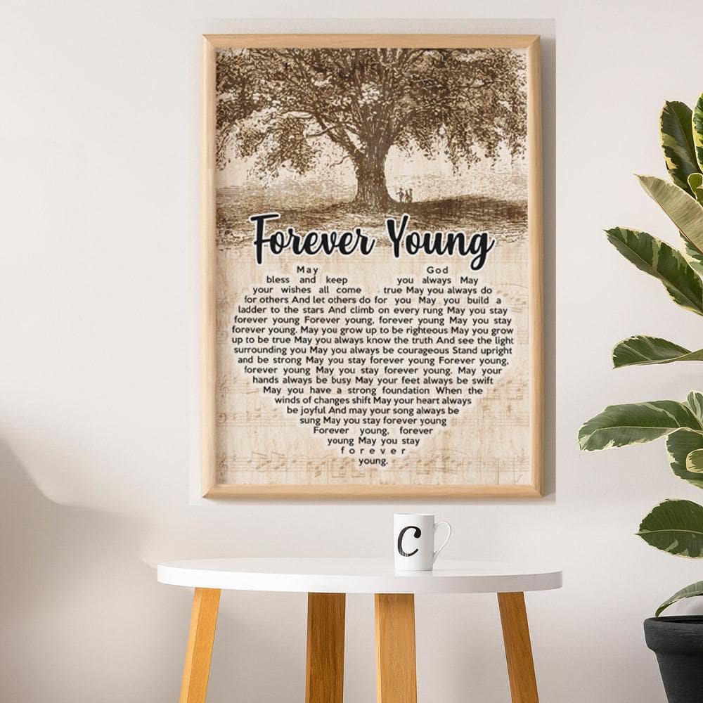 Forever Young- Premium Wall Art
