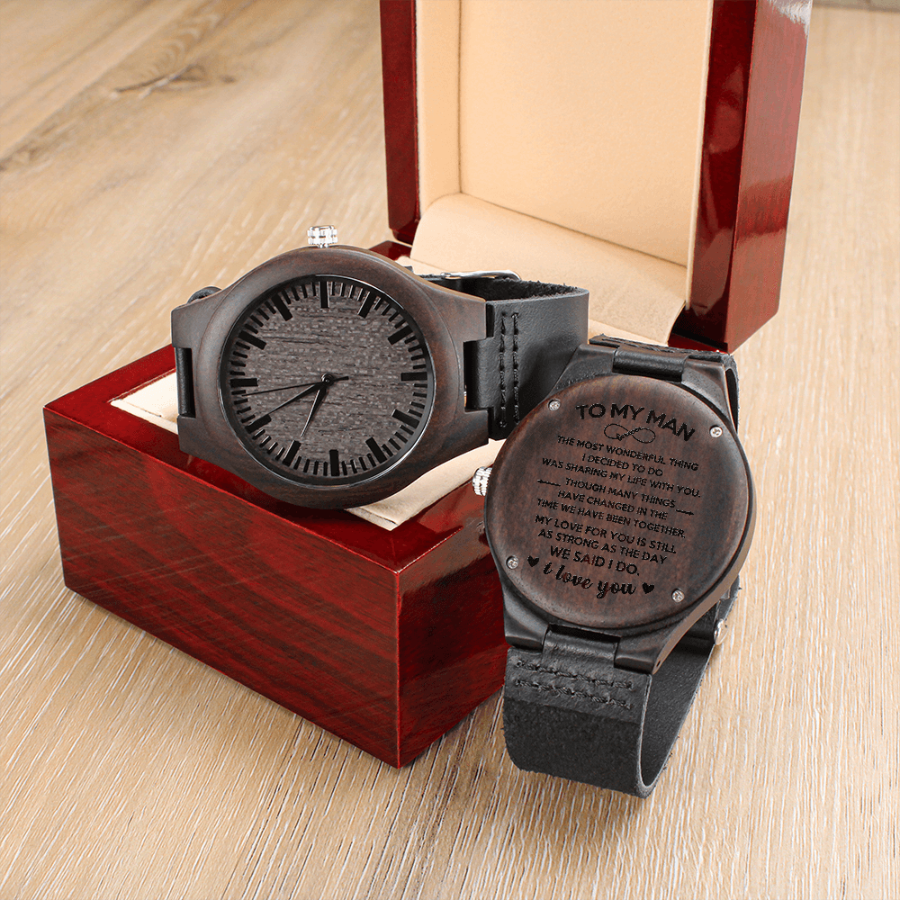 To My Man - Wooden Watch - I Do