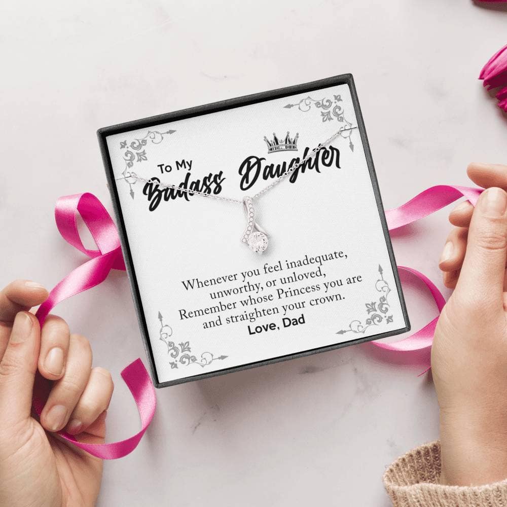 To my Badass Daughter D - Alluring Necklace