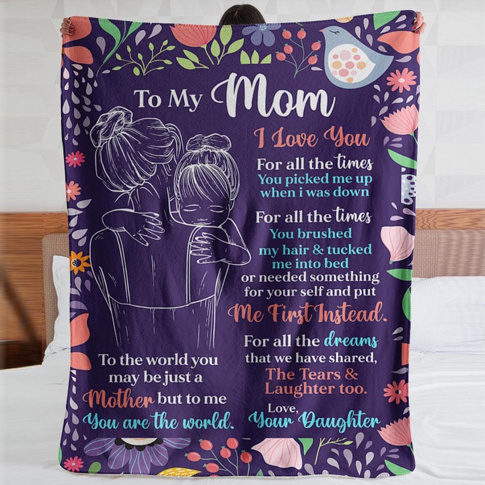 To My Mom "For all the Times" Personalized Blanket