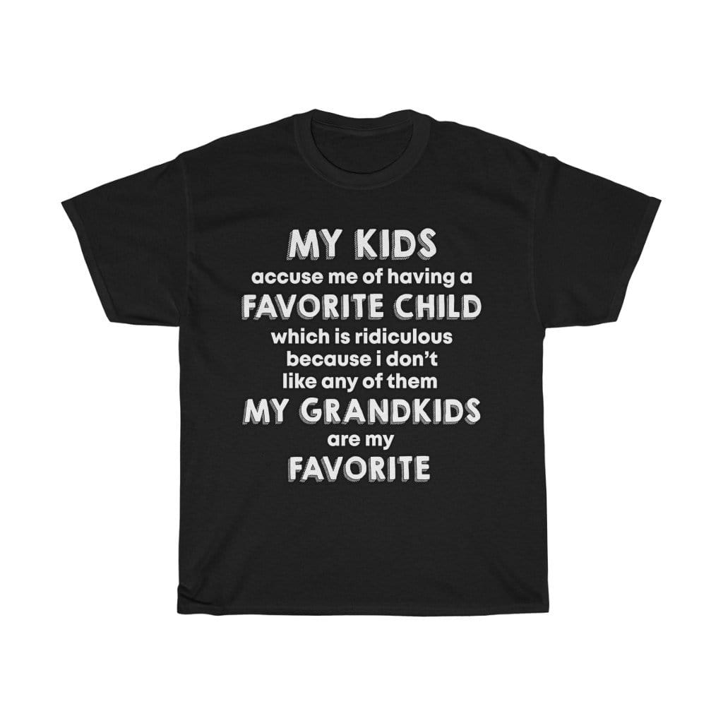 My Grandkids are my Favorite - Unisex Shirt