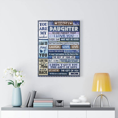 To my Daughter (Mom) - Premium Canvas Gallery Wraps