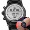 To My Son - Premium Chronograph Watch CW1
