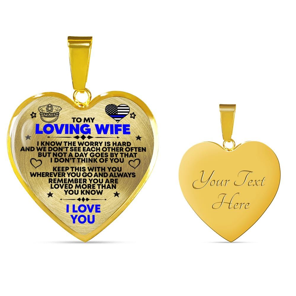 To my Wife ( Police ) - Premium Heart Necklace