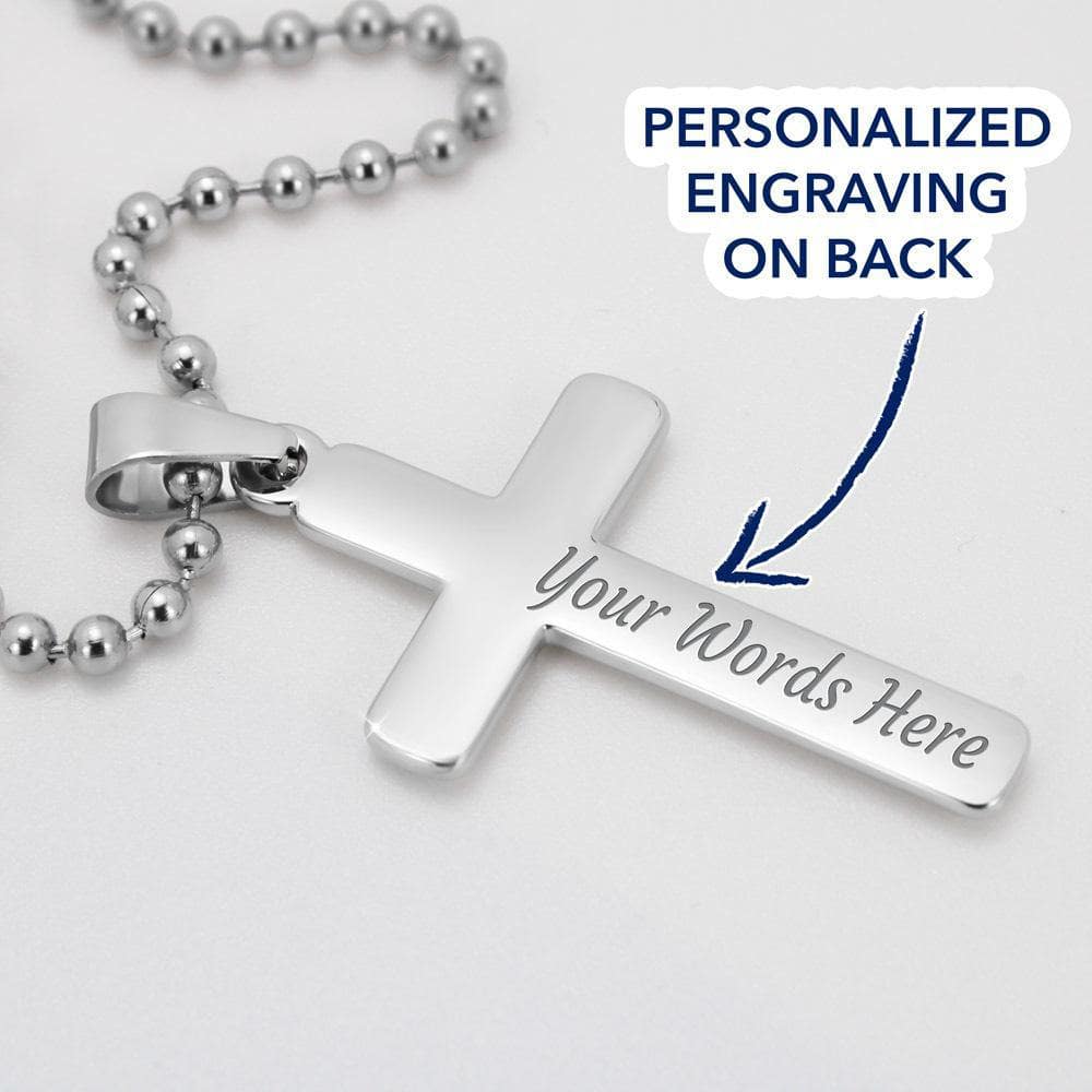 To my Son - Stand Tall - Cross Necklace ( with FREE Back Engraving )