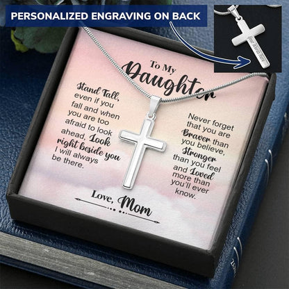 My Daughter - Stand Tall - Cross Necklace ( with FREE Engraving )