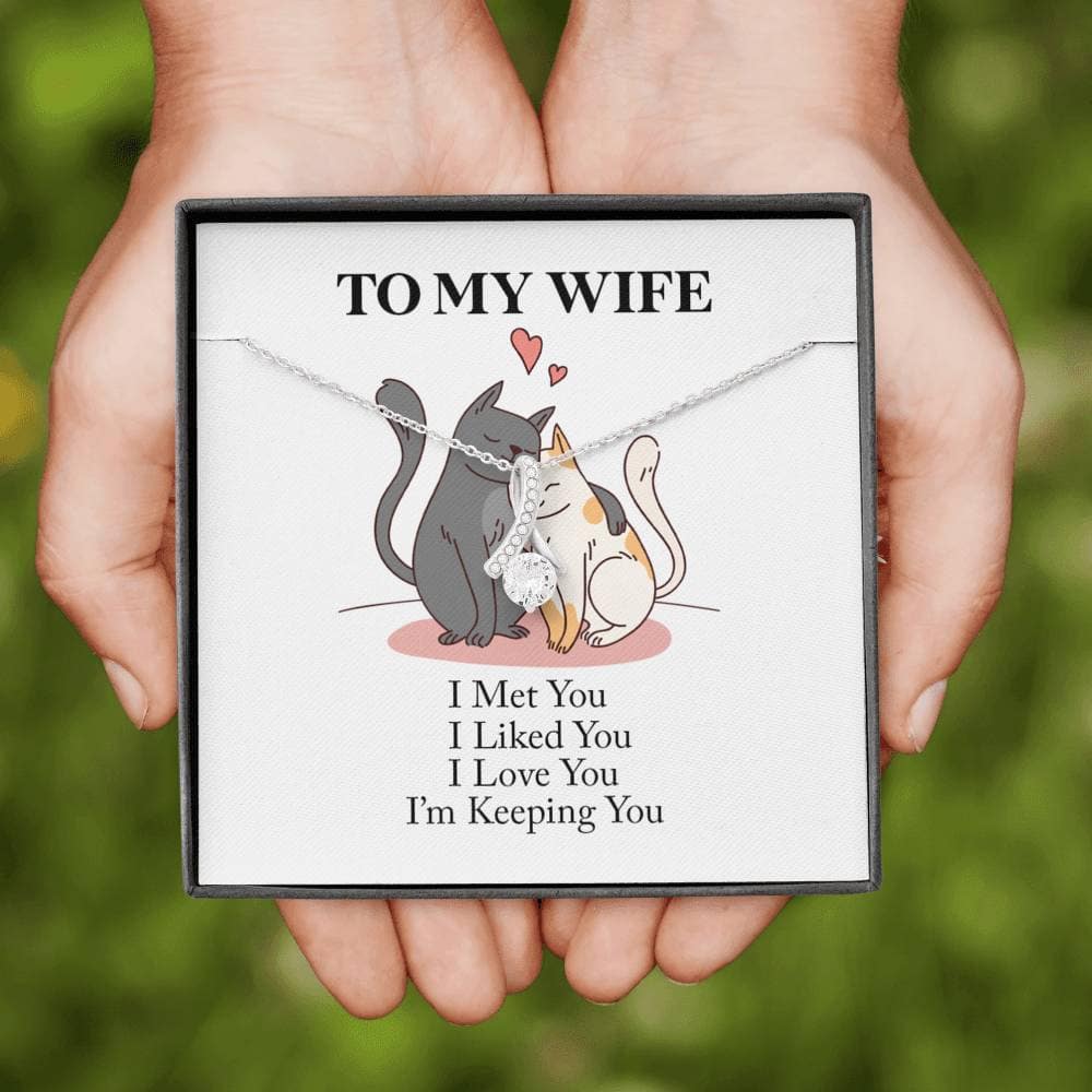 My Wife - I'm Keeping You - Alluring Necklace