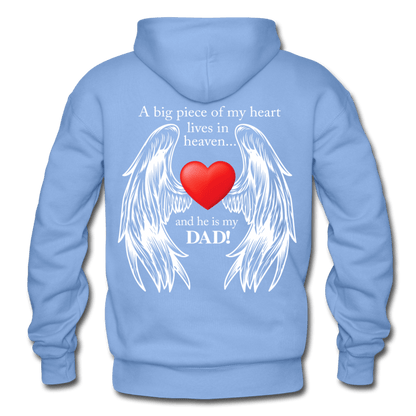 A Big Piece of My Heart (Dad) - Hoodie - carolina blue