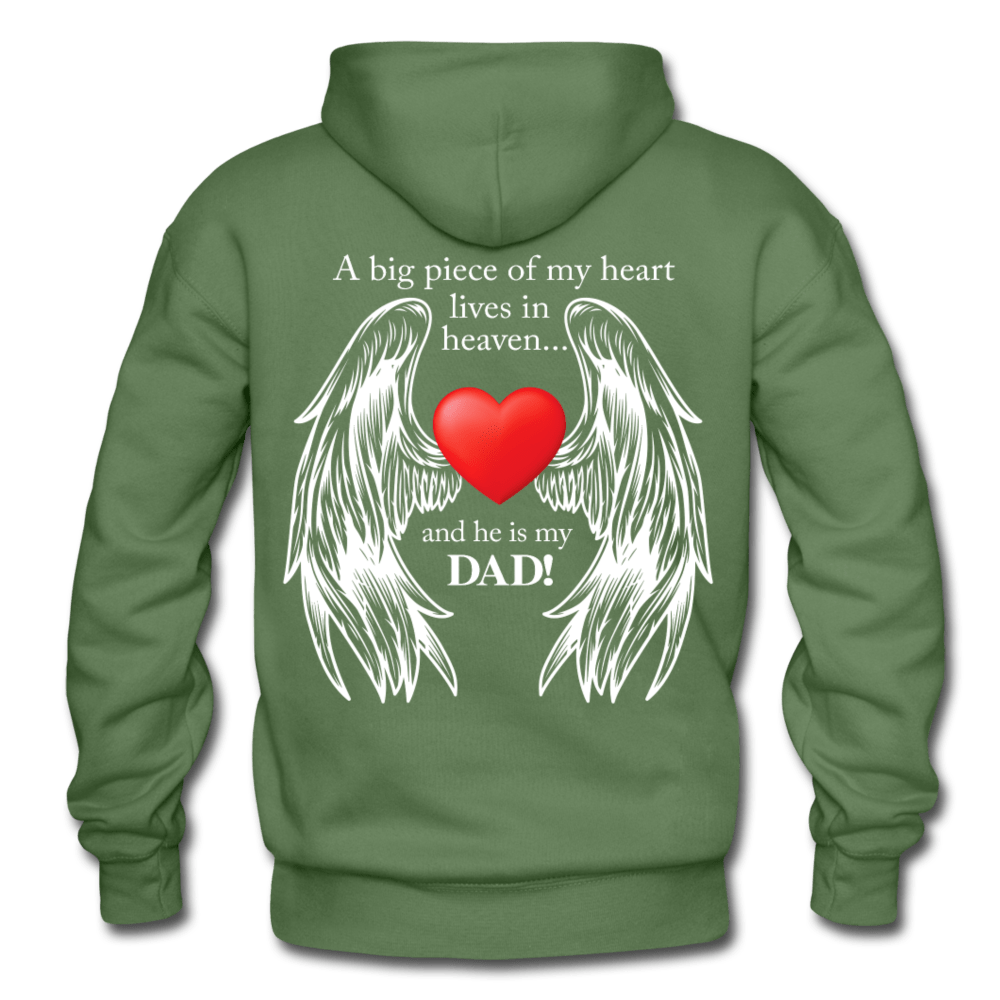 A Big Piece of My Heart (Dad) - Hoodie - military green